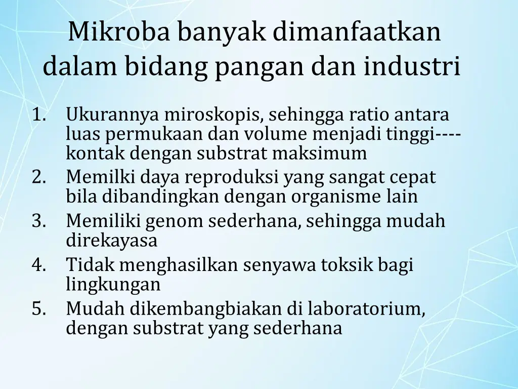 mikroba banyak dimanfaatkan dalam bidang pangan