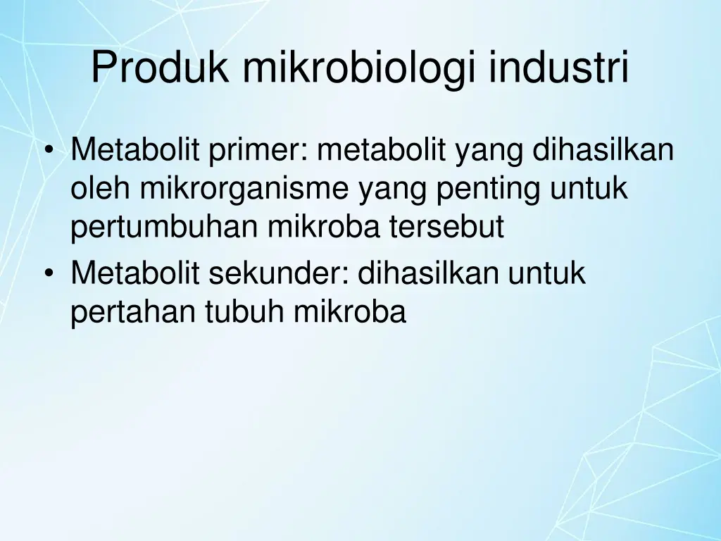 produk mikrobiologi industri