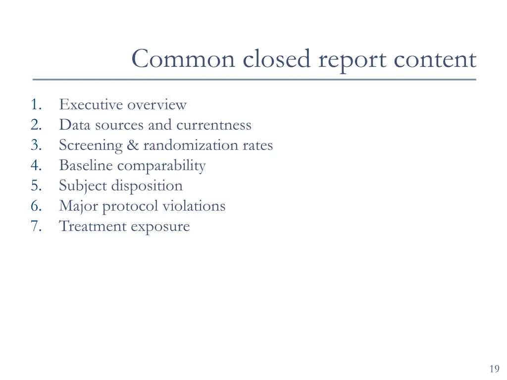 common closed report content