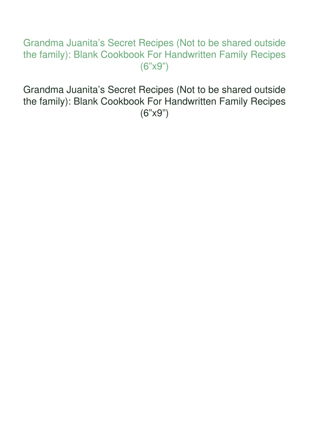 grandma juanita s secret recipes not to be shared
