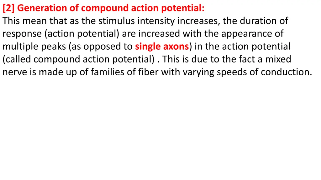 2 generation of compound action potential this