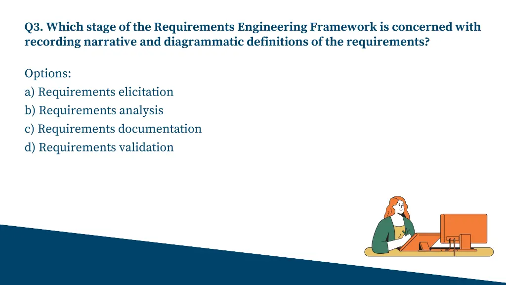 q3 which stage of the requirements engineering