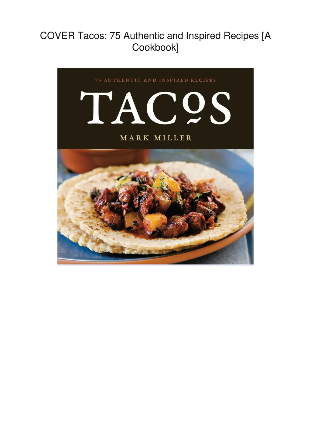 cover tacos 75 authentic and inspired recipes