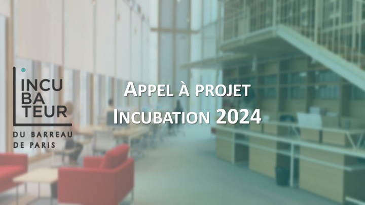 a ppel projet i ncubation 2024