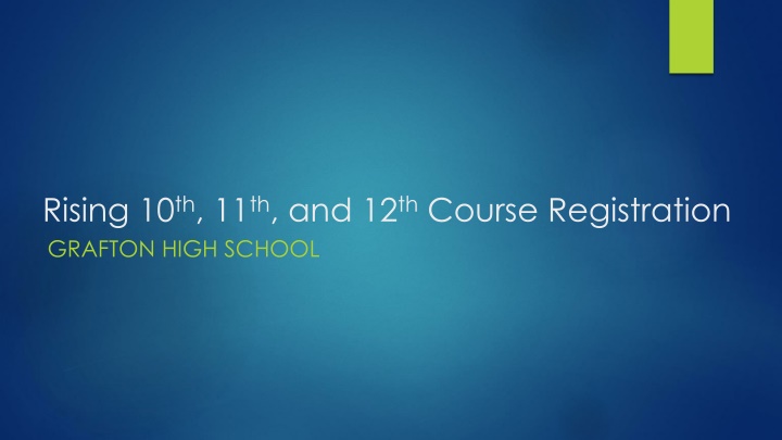 rising 10 th 11 th and 12 th course registration