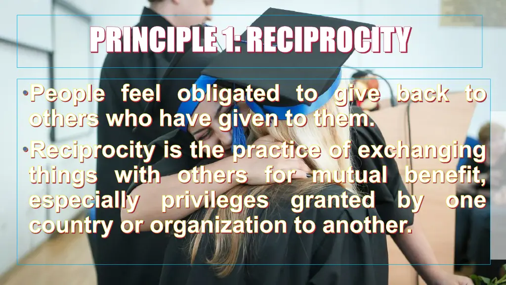 principle 1 reciprocity principle 1 reciprocity