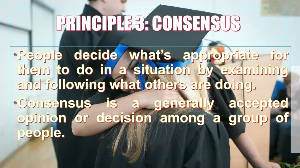 principle 3 consensus principle 3 consensus