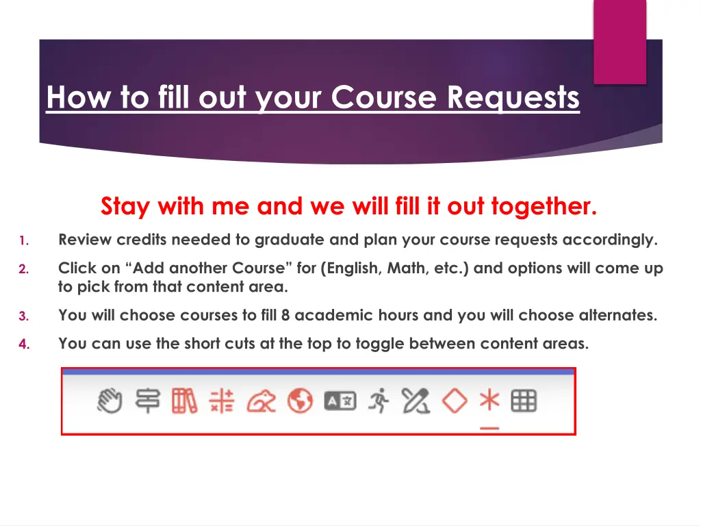 how to fill out your course requests