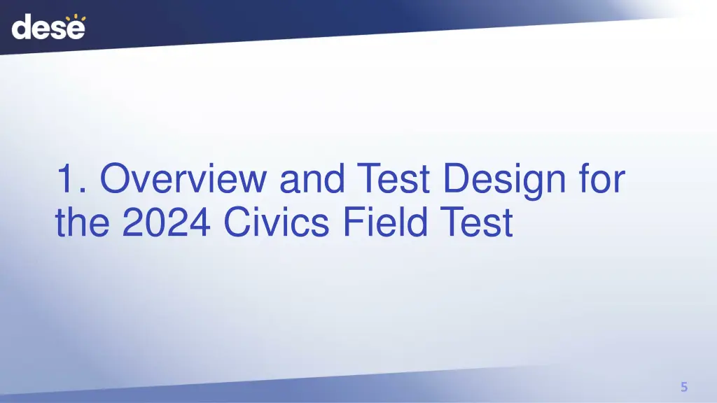 1 overview and test design for the 2024 civics