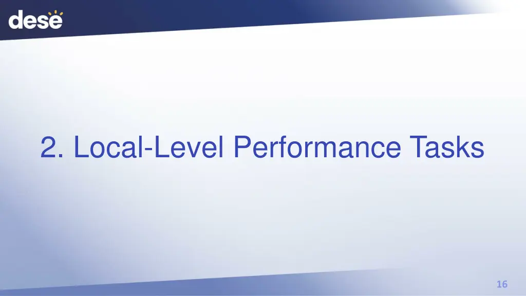 2 local level performance tasks