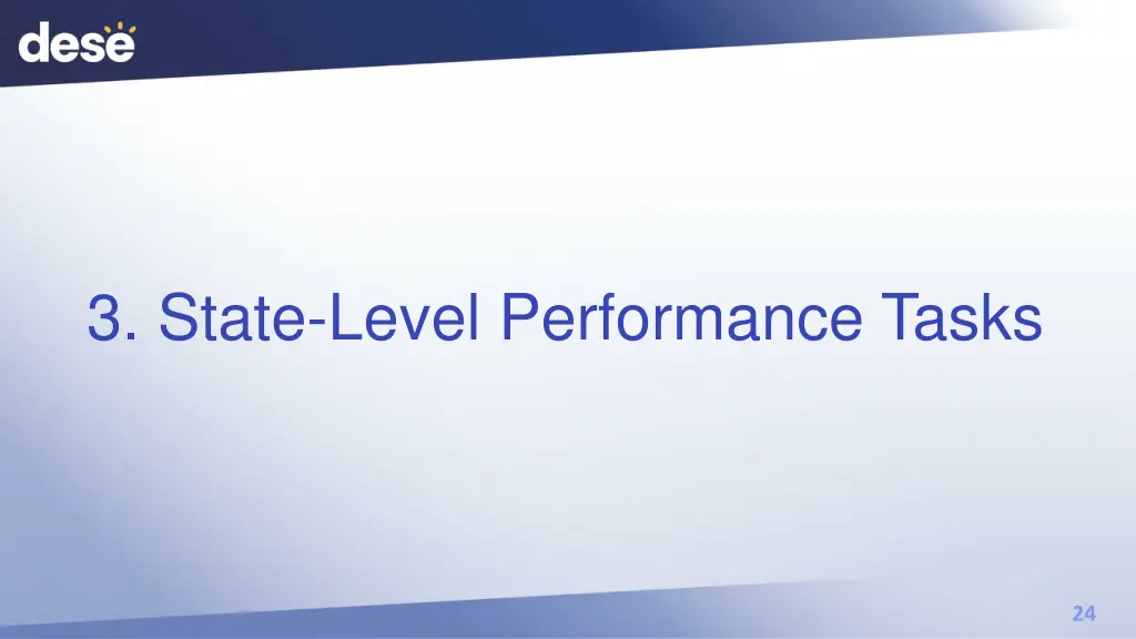 3 state level performance tasks