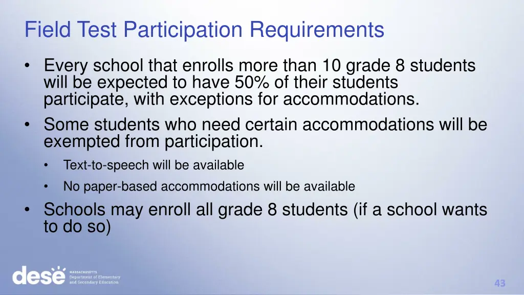 field test participation requirements