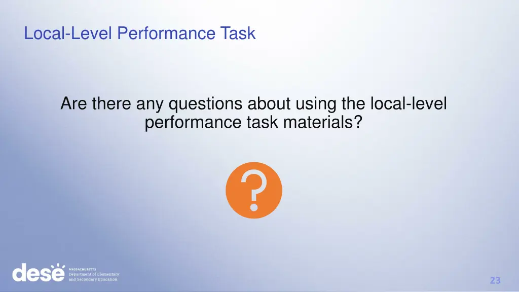 local level performance task