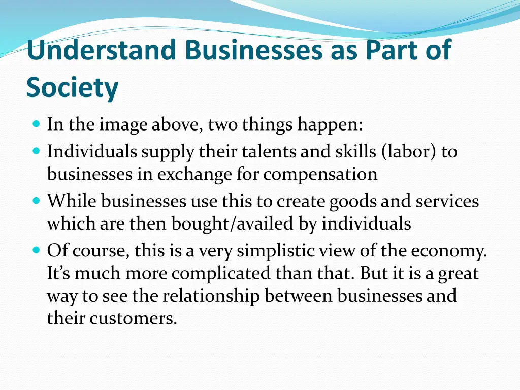 understand businesses as part of society 1