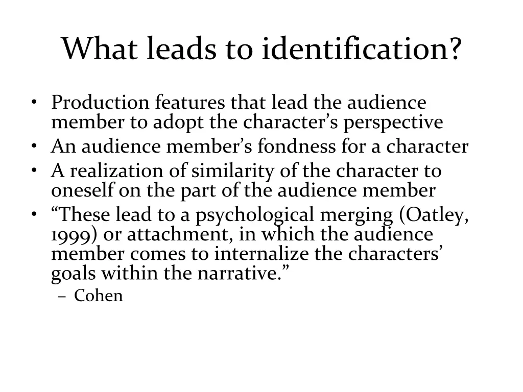 what leads to identification