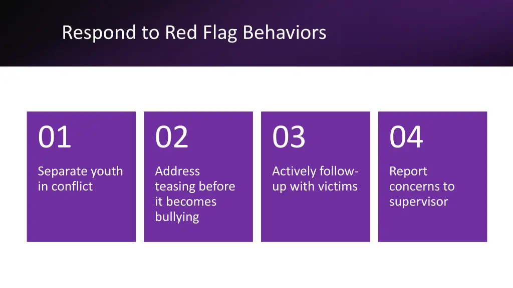 respond to red flag behaviors