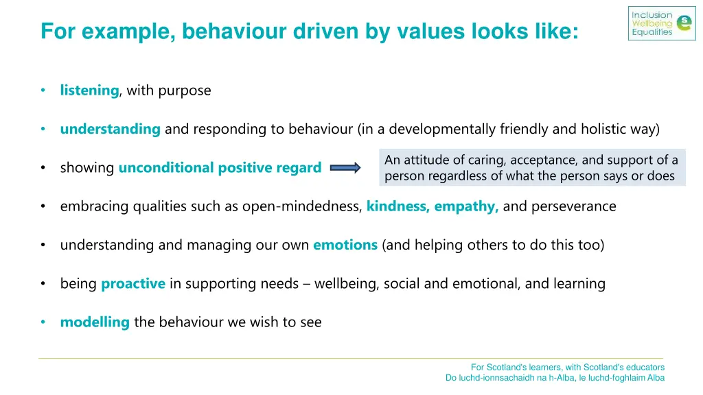 for example behaviour driven by values looks like