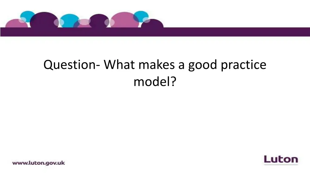 question what makes a good practice model