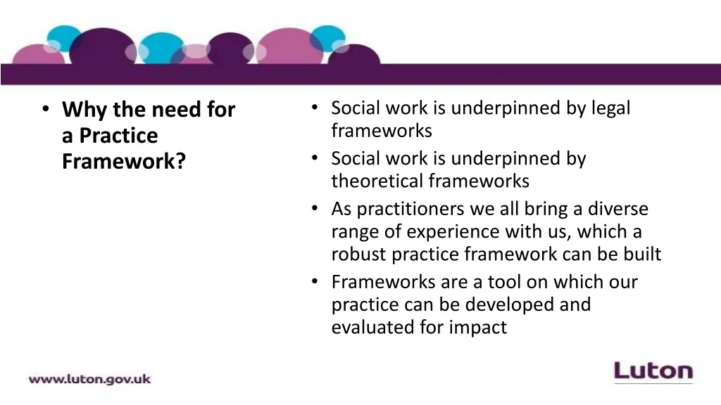 why the need for a practice framework