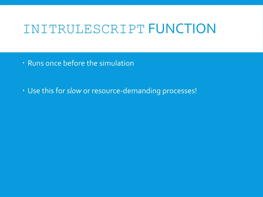 initrulescript function