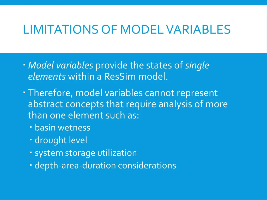 limitations of model variables