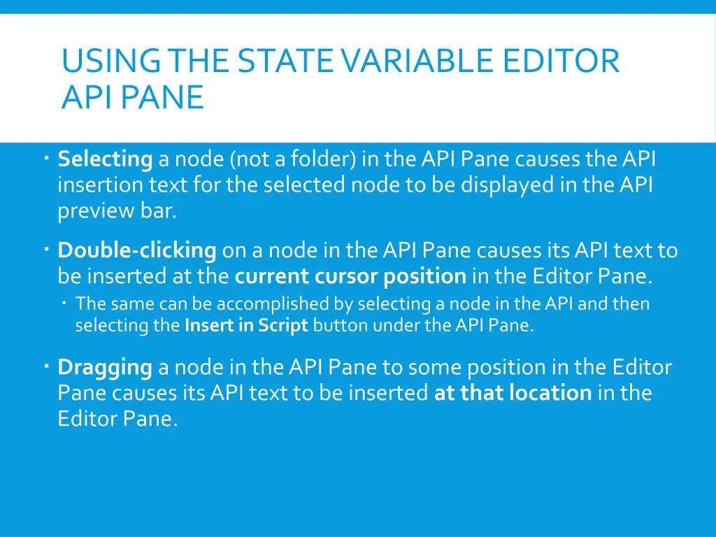 using the state variable editor api pane