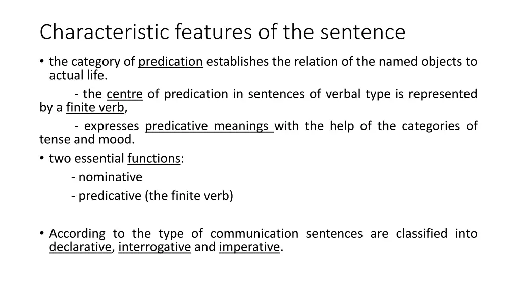 characteristic features of the sentence 1