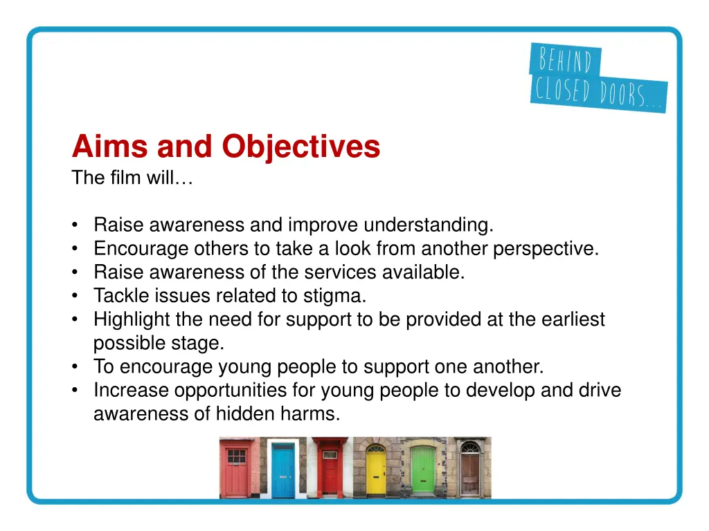 aims and objectives the film will