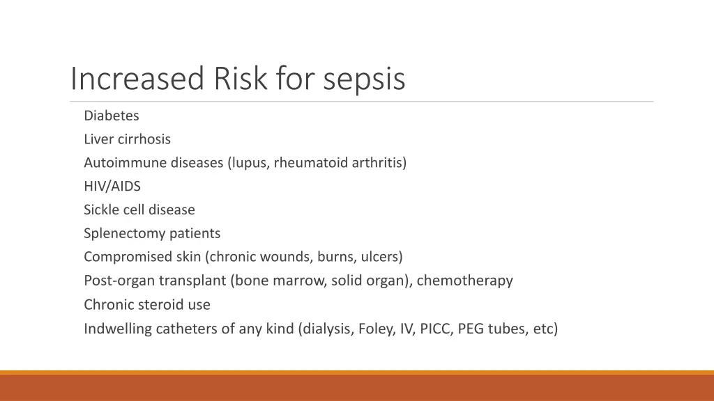 increased risk for sepsis