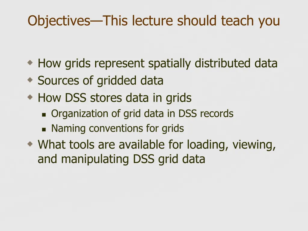 objectives this lecture should teach you