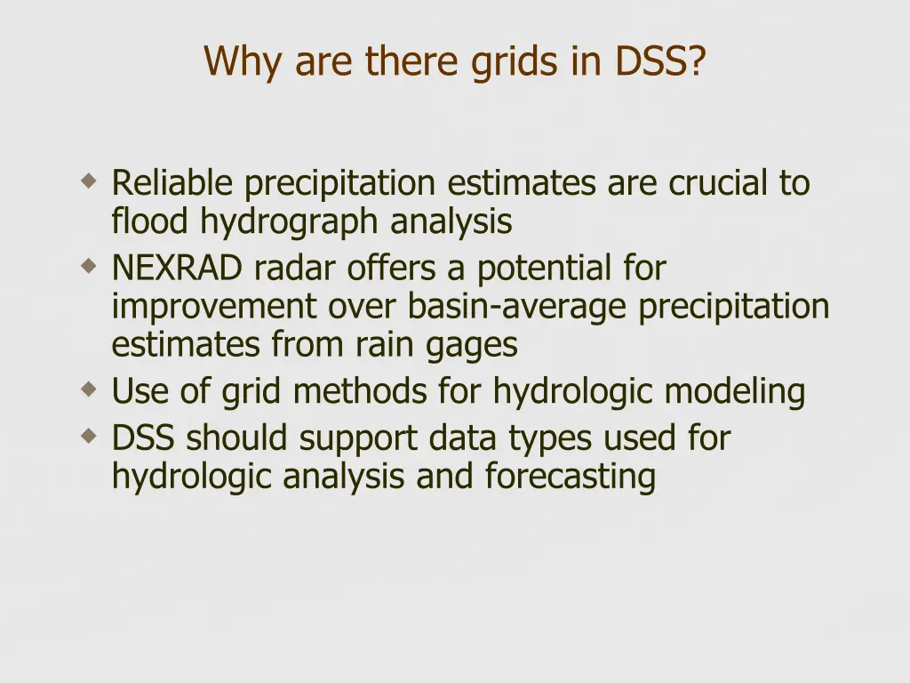 why are there grids in dss 1