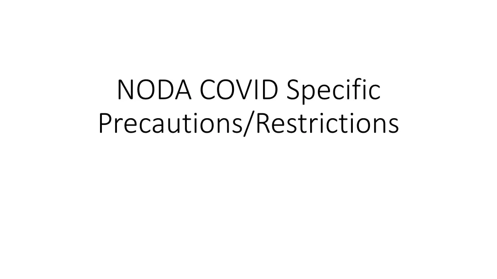 noda covid specific precautions restrictions