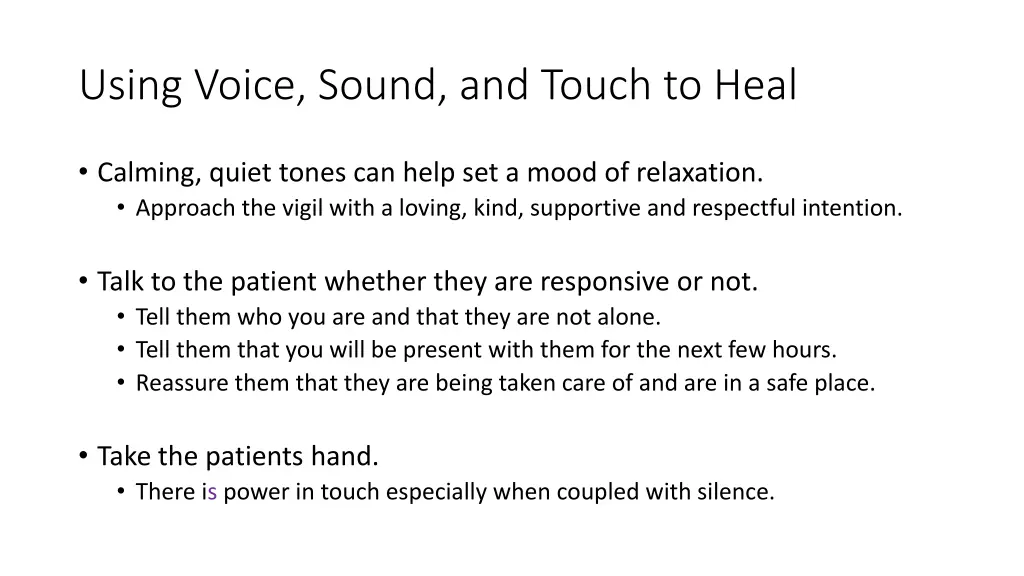 using voice sound and touch to heal