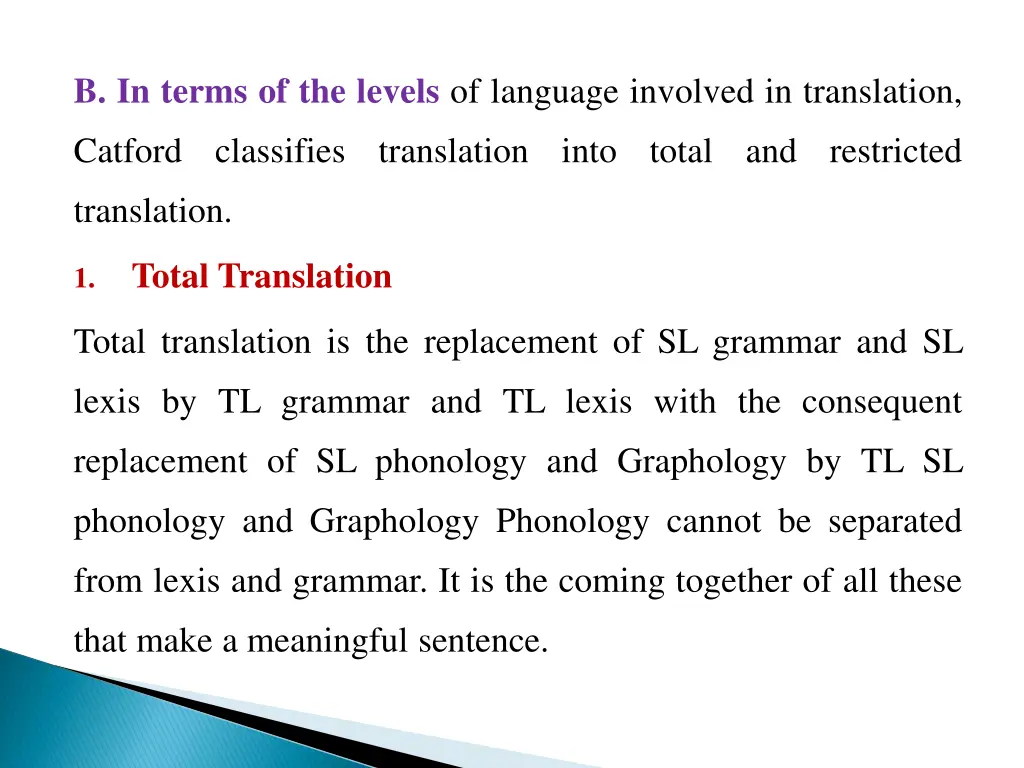 b in terms of the levels of language involved