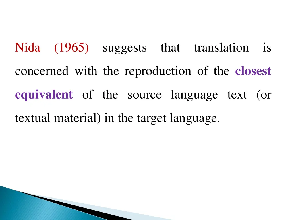 nida 1965 suggests that translation is