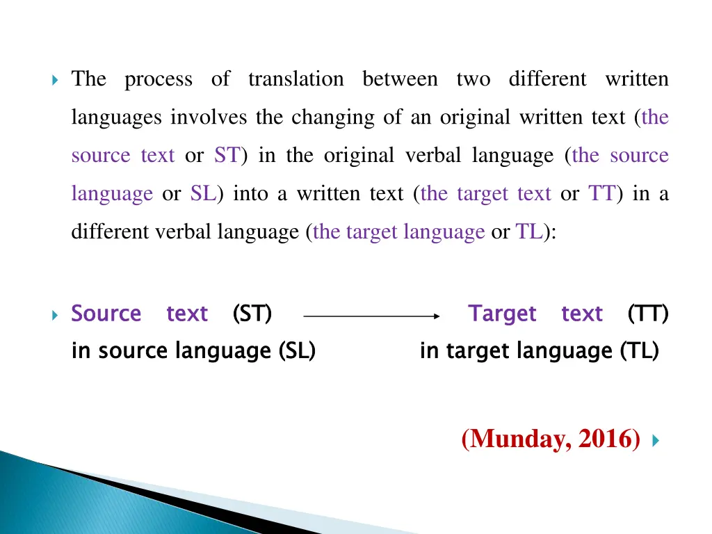 the process of translation between two different