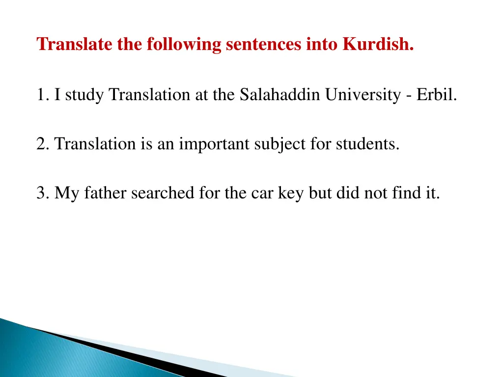 translate the following sentences into kurdish