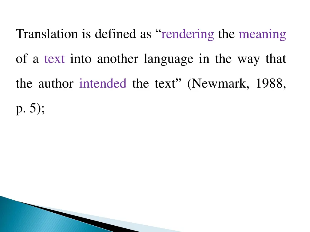 translation is defined as rendering the meaning