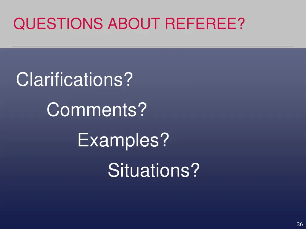questions about referee