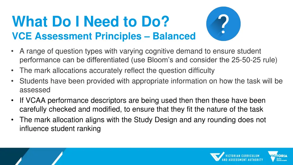 what do i need to do vce assessment principles 2