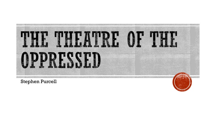 the theatre of the oppressed