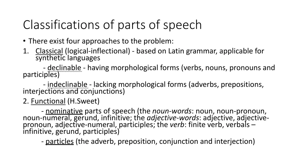 classifications of parts of speech there exist