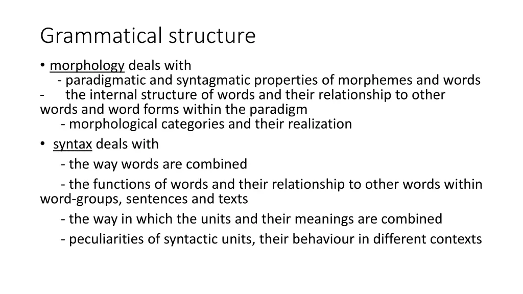 grammatical structure morphology deals with