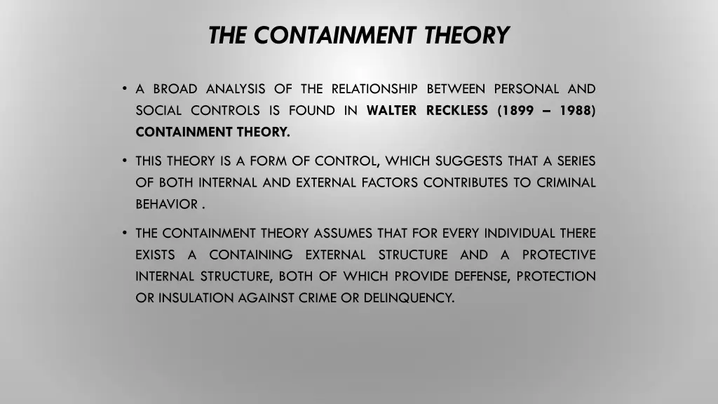 the containment theory