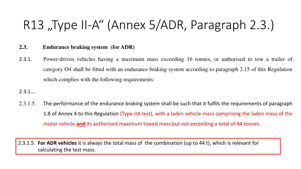 r13 type ii a annex 5 adr paragraph 2 3