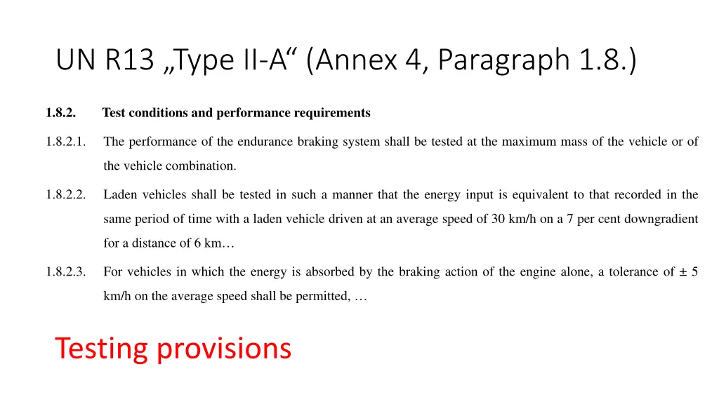 un r13 type ii a annex 4 paragraph 1 8 1