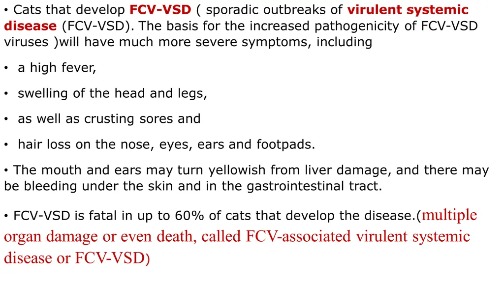 cats that develop fcv vsd sporadic outbreaks