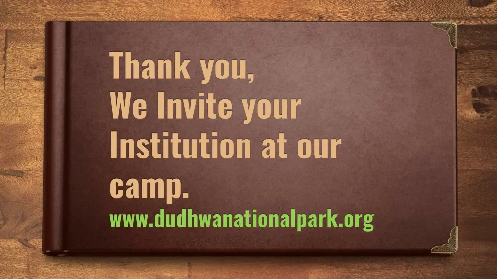 thank you we invite your institution at our camp