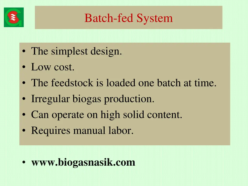 batch fed system