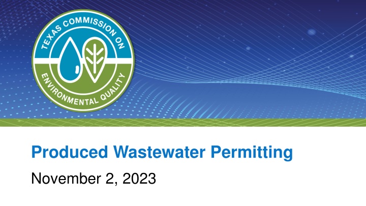 produced wastewater permitting november 2 2023